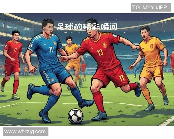 亚洲足球明星队对抗世界足球巨星的精彩对决盛宴即将开启